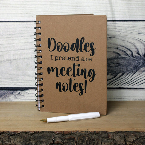 A5 Spiral-Bound Kraft Notebook - Doodles I Pretend Are Meeting Notes!