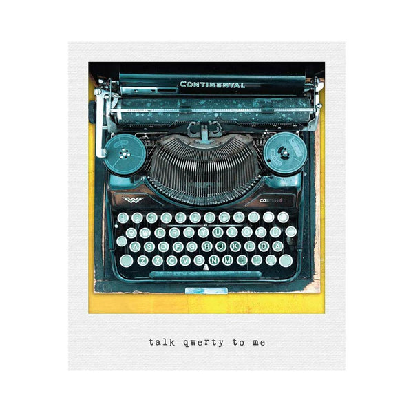 Incidental Instants Greeting Card - Talk Qwerty To Me