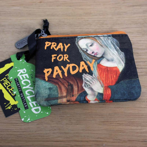 Masterpieces - Zip Purse - Pray for  Payday