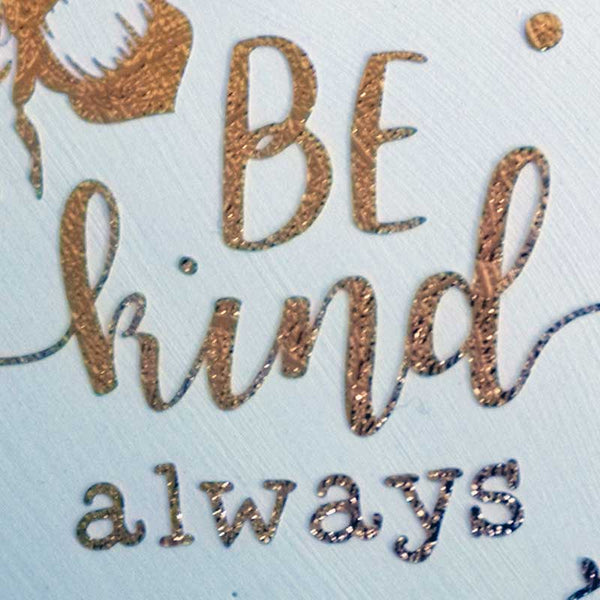 Be Kind Always Hexagon Ceramic Plaque - 13cm