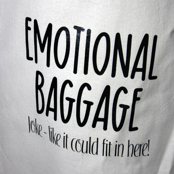 Quote Tote Bag - Emotional Baggage