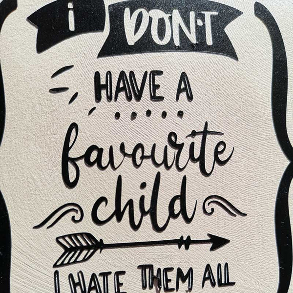 Favourite Child Quote Square Ceramic Plaque - 13x13cm