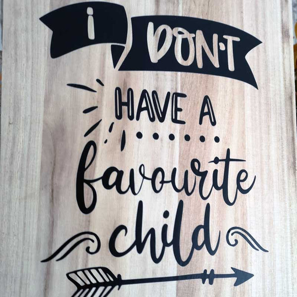 Favourite Child Quote Large Wooden Plaque - 35x22cm