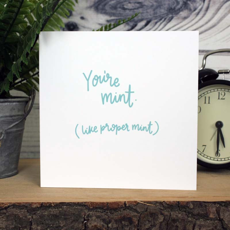 You're Mint Card