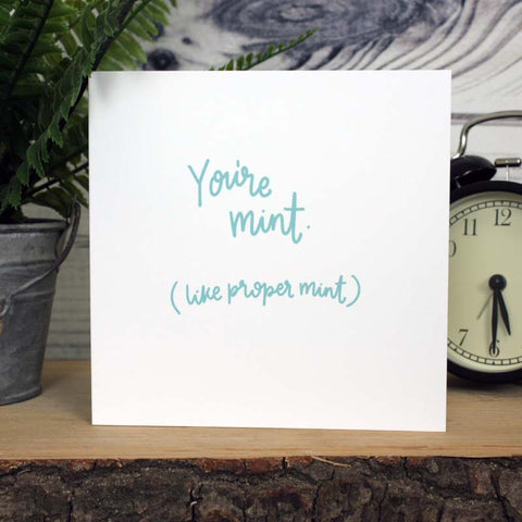You're Mint Card