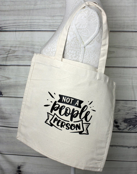 Quote Tote Bag - Not a People Person