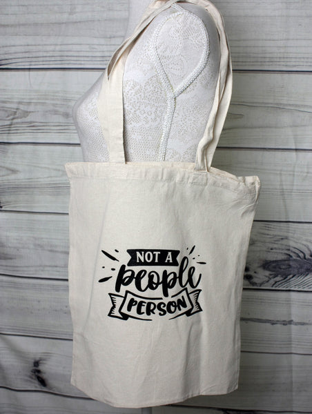 Quote Tote Bag - Not a People Person