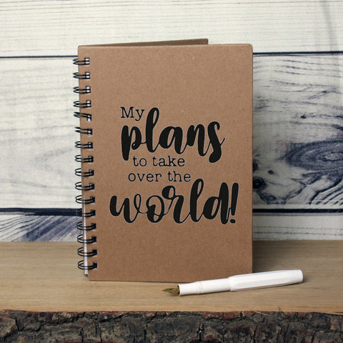 A5 Spiral-Bound Kraft Notebook - My Plans To Take Over The World!